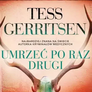 Cykl Rizzoli / Isles. Tom 11. Umrzeć po raz drugi