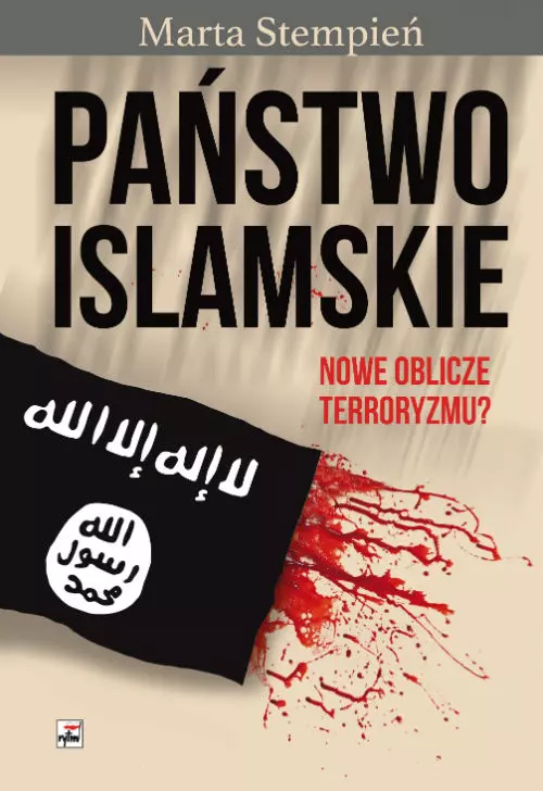 11ea1bf-panstwo-islamskie-no.webp Państwo Islamskie. Nowe oblicze terroryzmu? wyd. 2