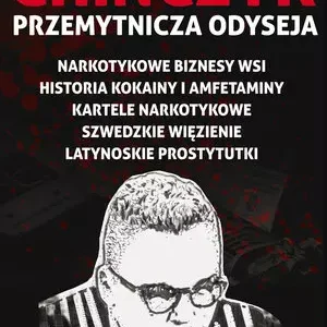 Chińczyk. Przemytnicza Odyseja