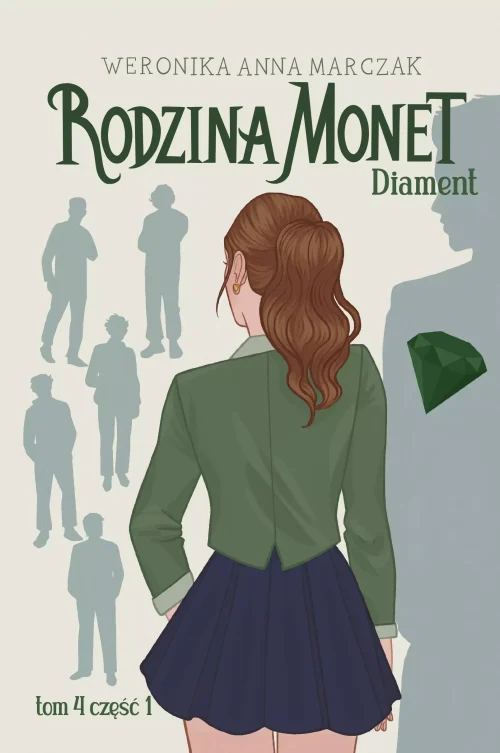 Rodzina Monet. Tom 4. Diament. Część 1