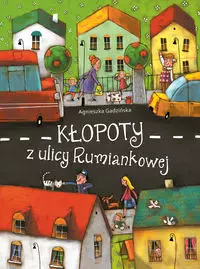 146f5f5-klopoty-z-ulicy-rumi.webp Kłopoty z ulicy Rumiankowej