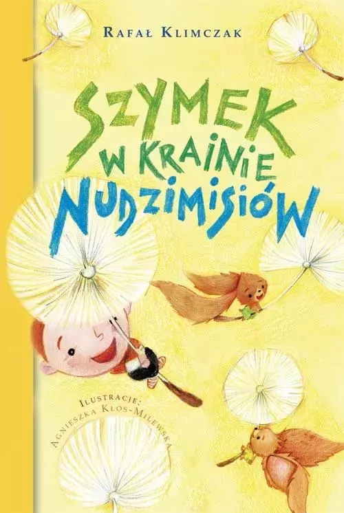 Szymek w krainie Nudzimisiów
