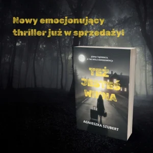 Też jesteś winna