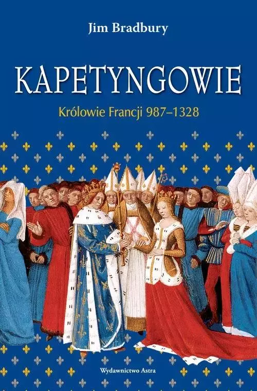 14fe1bc-kapetyngowie-krolowi.webp Kapetyngowie Królowie Francji 987-1328