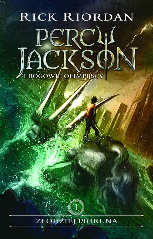 Złodziej pioruna. Percy Jackson i bogowie olimpijscy. Tom 1