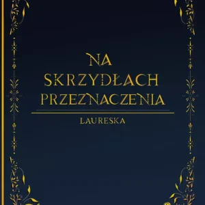 Na skrzydłach przeznaczenia