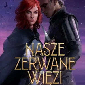Nasze zerwane więzi