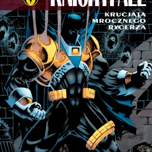 Batman Knightfall. Krucjata Mrocznego Rycerza. Tom 3