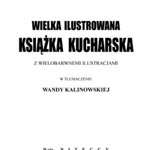 Wielka ilustrowana książka kucharska
