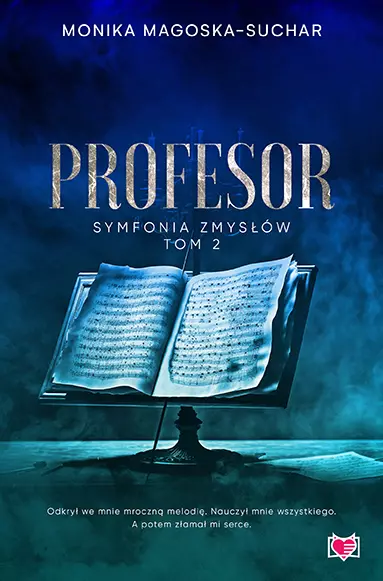Symfonia zmysłów. Tom 2. Profesor