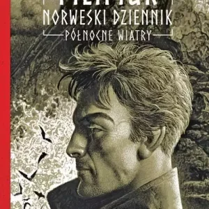 Norweski Dziennik. Tom 3. Północne wiatry