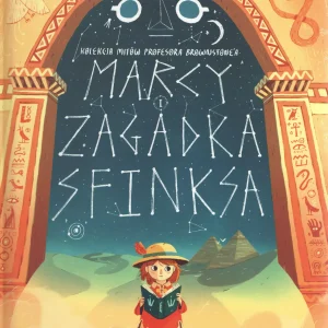 Marcy i zagadka sfinksa