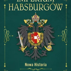 Imperium Habsburgów. Wspólnota narodów