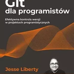 Git dla programistów. Efektywna kontrola wersji...