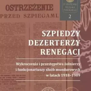 Szpiedzy, dezerterzy, renegaci