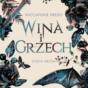 Wiccańskie Kredo. Tom 2. Wina i grzech
