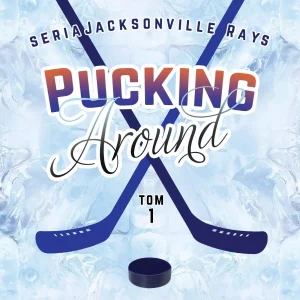 Pucking Around 1