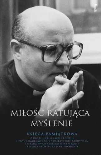 Miłość ratująca myślenie