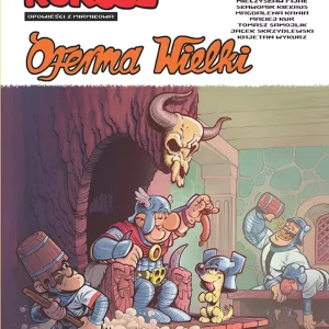 Kajko i Kokosz. Opowieści z Mirmiłowa. Oferma Wielki