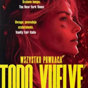 Todo Vuelve. Wszystko powraca