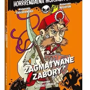 Horrrendalna historia Polski. Zagmatwane zabory