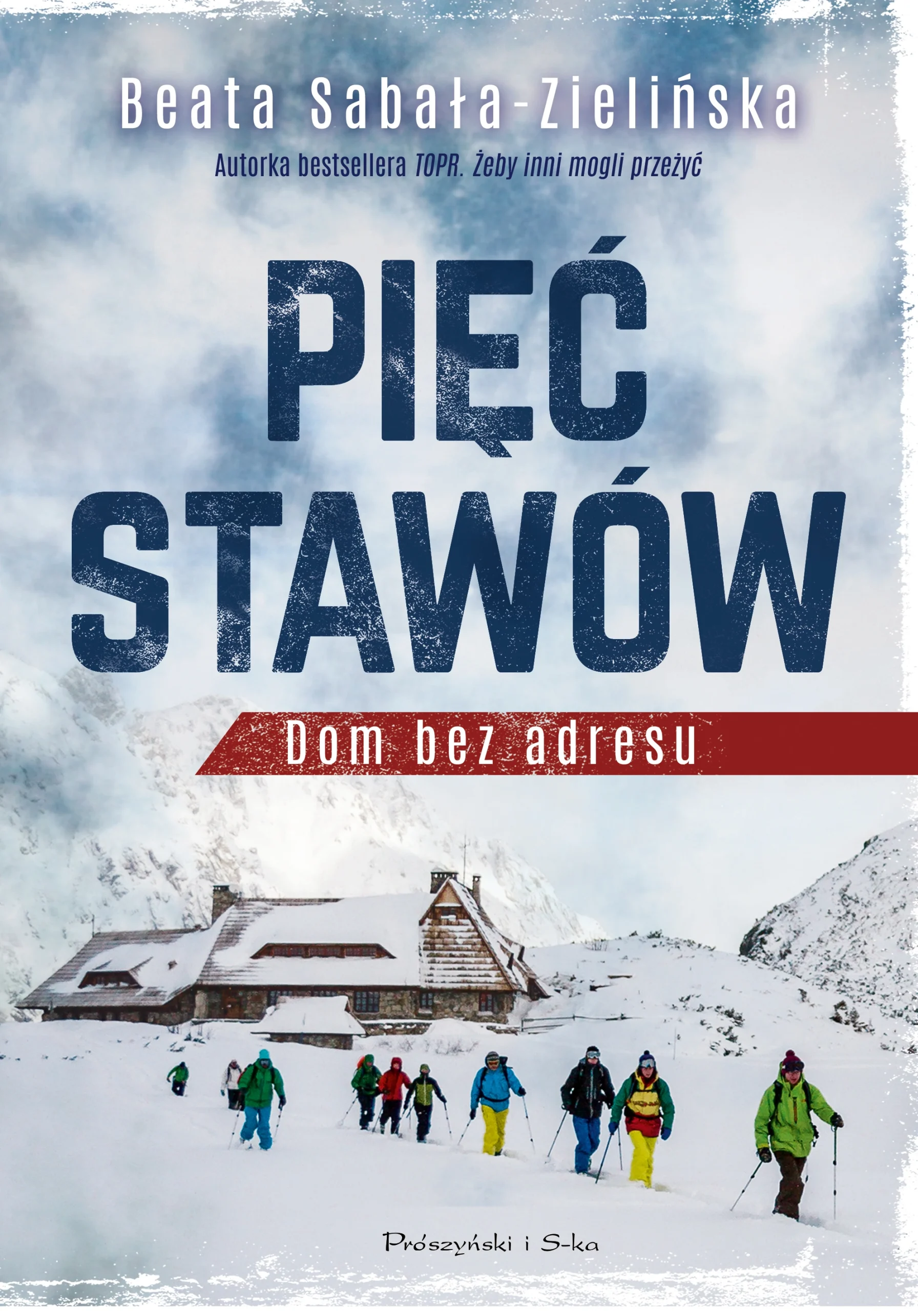 Pięć Stawów | Dom bez adresu – książka o legendarnym schronisku w Tatrach 2 Pięć Stawów | Dom bez adresu – książka o legendarnym schronisku w Tatrach