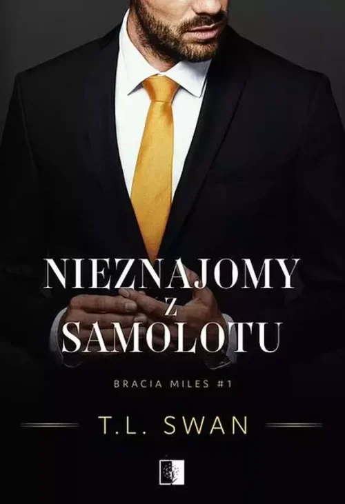 Bracia Miles. Tom 1. Nieznajomy z samolotu