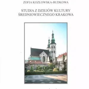 Studia z dziejów kultury średniowiecznego Krakowa