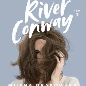 Czterech ojców River Conway. Tom 2