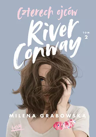 Czterech ojców River Conway. Tom 2