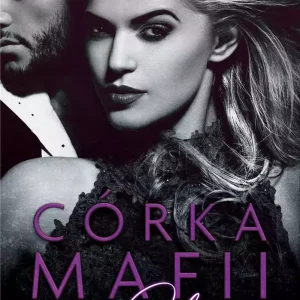 Dzieci mafii. Tom 2. Córka mafii. Olivia