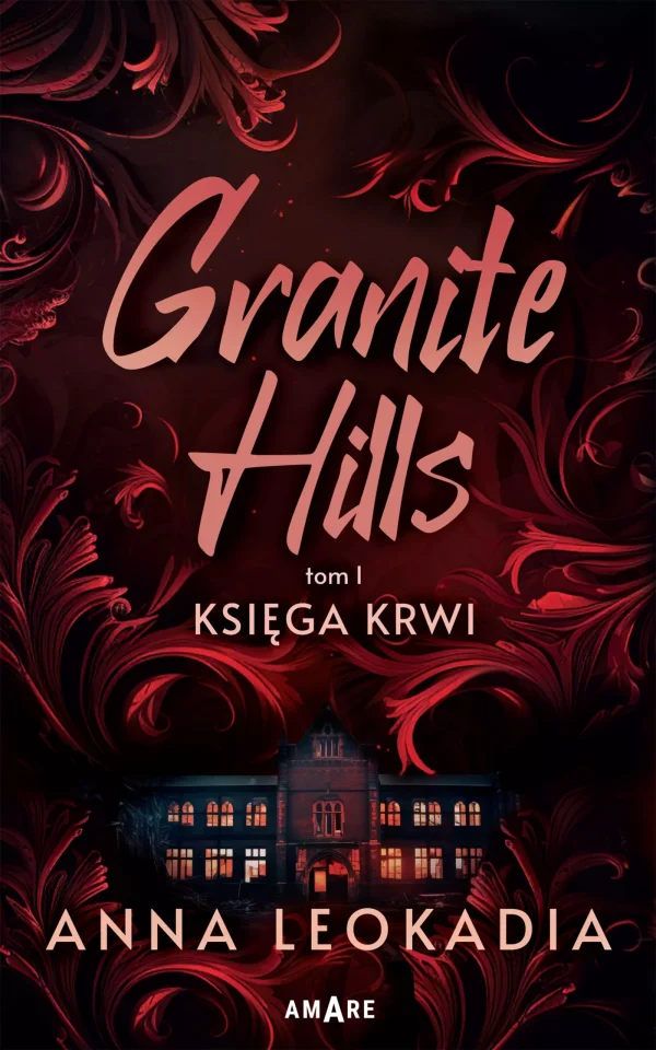Granite Hills T.1 Księga krwi