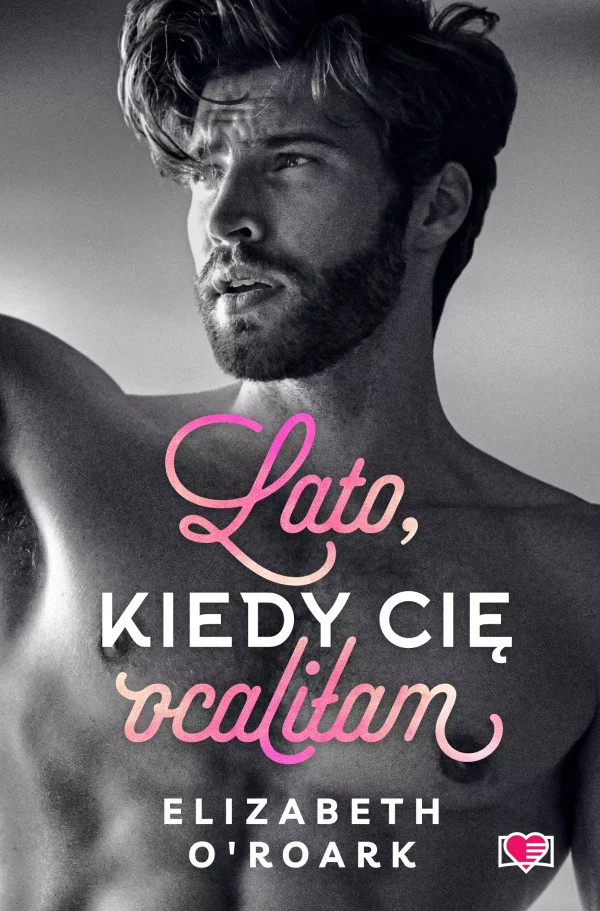 Pewnego lata. Tom 2. Lato, kiedy cię ocaliłam. Pewnego lata. Tom 2