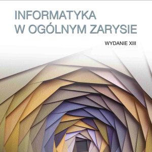 Informatyka w ogólnym zarysie