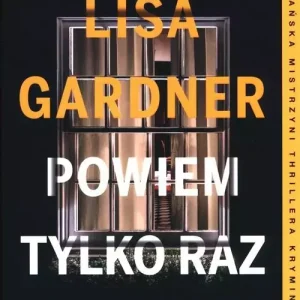 Powiem tylko raz