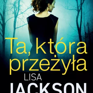 Pakiet mrocznych historii. Ta, która przeżyła / Kłamca, kłamca