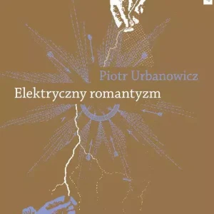 Elektryczny romantyzm