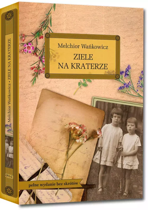 Ziele na kraterze (wydanie z opracowaniem i streszczeniem)