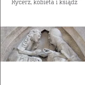 Rycerz, kobieta i ksiądz