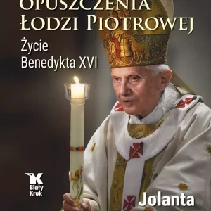 Tajemnica opuszczenia Łodzi Piotrowej. Życie Benedykta XVI