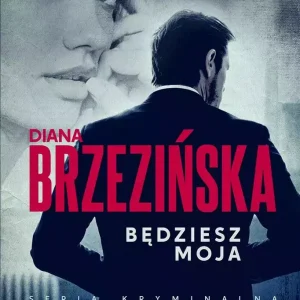 Będziesz moja