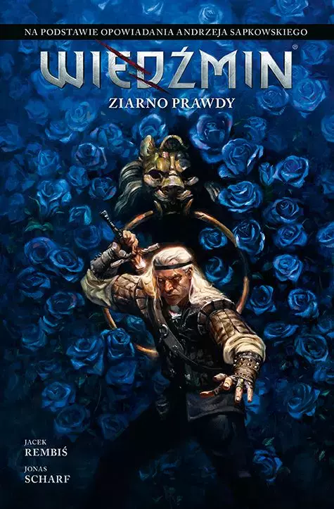 Wiedźmin. Tom 1. Ziarno prawdy