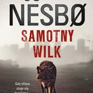 Samotny wilk Jo Nesbo