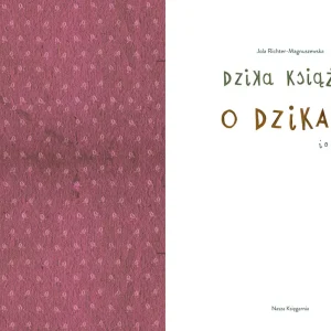 Dzika książka o dzikach i o ich kuzynach