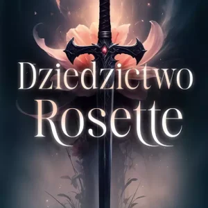 Dziedzictwo Rosette