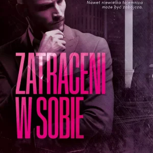 Zatraceni. Tom 1. Zatraceni w sobie