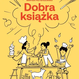 Dobra książka. Wege przepisy dla dzieciaków i rodziny