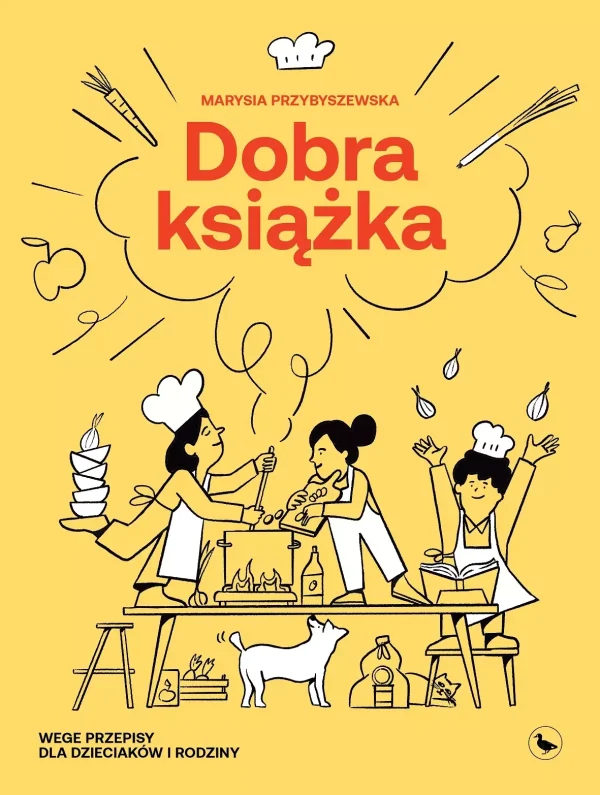 Dobra książka. Wege przepisy dla dzieciaków i rodziny