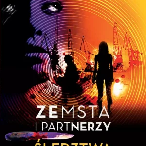 Zemsta i Partnerzy. Śledztwa Renaty Łukowskiej