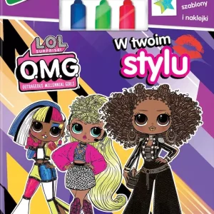 W Twoim stylu. Akcja Kreacja. L.O.L. Surprise